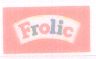 Frolic (label) Device mark 1280527 Trademark