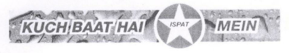 Kuch Baat Hai Ispat Mein (label) Device mark 1772178 Trademark