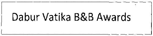 Dabur Vatika B&b Awards Device mark 2869301 Trademark