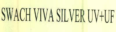 Swach Viva Silver Uv+uf Device mark 2729898 Trademark