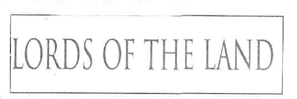 Lords Of The Land Device mark 2226729 Trademark