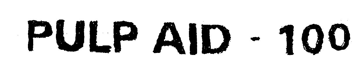Pulp Aid-100 (letter Written In Heavy Character) Device mark 1465527 Trademark