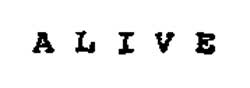 Alive. Device mark 1007700 Trademark