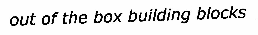 Out Of The Box Building Blocks (label) Device mark 1449030 Trademark