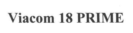 Viacom 18 Prime Device mark 1665078 Trademark