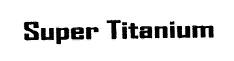 Super Titanium Device mark 1926548 Trademark