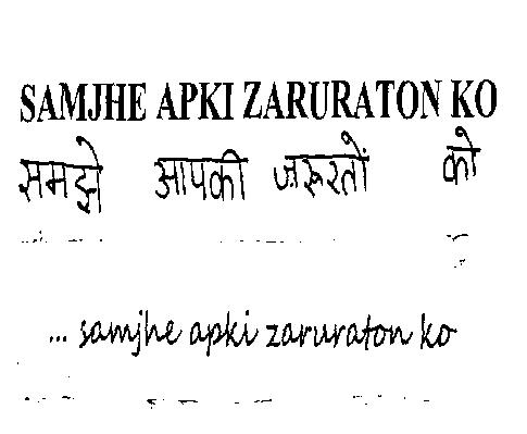 Samjhe Apki Zaruraton Ko (device) Device mark 2215598 Trademark