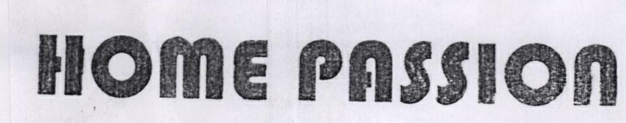 Home Passion Device mark 1875492 Trademark