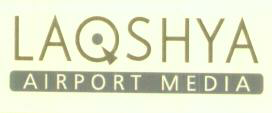 Laqshya Airport Media (label) Device mark 1621490 Trademark