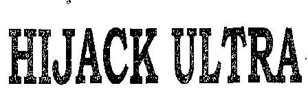 Hijack Ultra (device) Device mark 2366483 Trademark