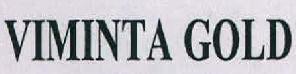 Viminta Gold Device mark 2289802 Trademark