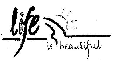 Life Is Beautiful (label) Device mark 1169295 Trademark