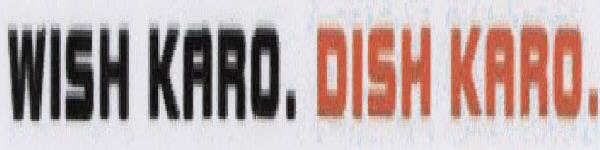 Wish Karo. Dish Karo.with Device Device mark 1609937 Trademark