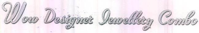 Wow Designer Jewellery Combo Device mark 2540288 Trademark
