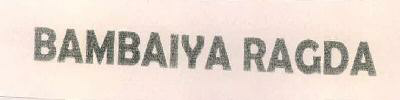 Bambaiya Ragda (label) Device mark 1795536 Trademark