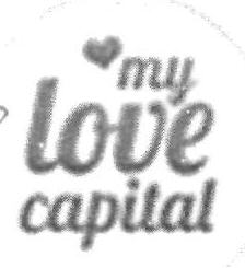 My Love Capital (device) Device mark 2474173 Trademark