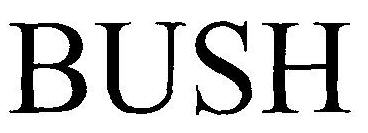 Bush Device mark 2482622 Trademark