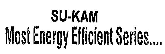 Su-kam Most Energy Efficient Series......... Device mark 2260258 Trademark