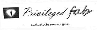 Privileged Fab Exclusivity Awaity You..... Device mark 2569354 Trademark