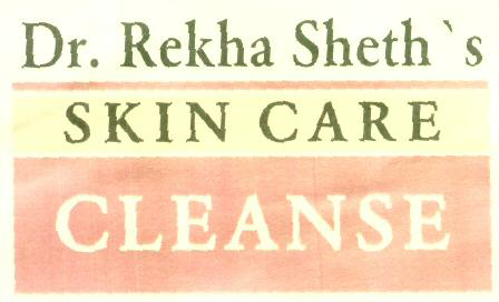 Dr. Rekha Sheth"s Skin Care Cleanse (label) Device mark 1591256 Trademark