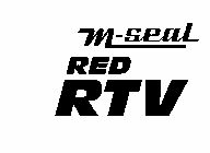 M-seal Red Rtv (label) Device mark 1491527 Trademark