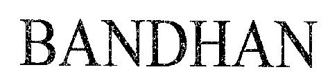 Bandhan Device mark 2589586 Trademark
