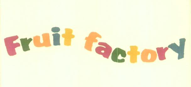 Fruit Factory (label) Device mark 1614888 Trademark