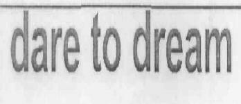 Dare To Dream Device mark 1839774 Trademark