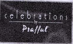 Celebrations By Prafful (label) Device mark 1597704 Trademark