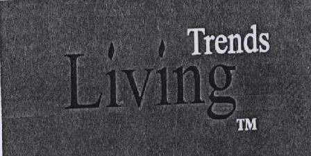 Trends Living With Device Device mark 1703815 Trademark