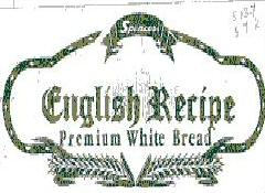 English Recipe Premium White Bread (label) Device mark 1284878 Trademark
