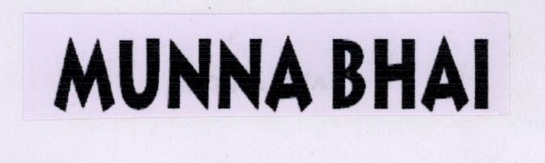 Munna Bhai Device mark 1780327 Trademark