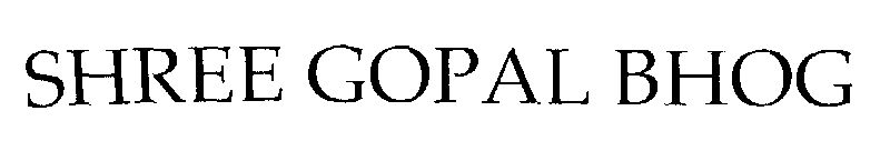 Shree Gopal Bhog (label) Device mark 1480343 Trademark