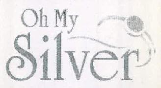 Oh My Silver Device mark 2815873 Trademark