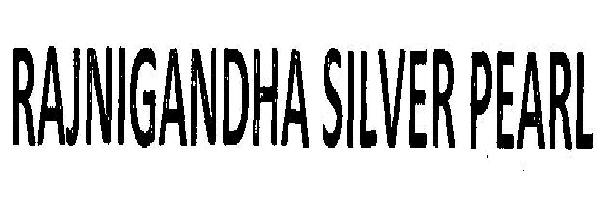 Rajnigandha Silver Pearl (device) Device mark 2466398 Trademark