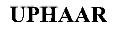 Uphaar Device mark 1677013 Trademark