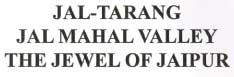 Jal-tarang Jal Mahal Valley The Jewel Of Jaipur Device mark 1895052 Trademark