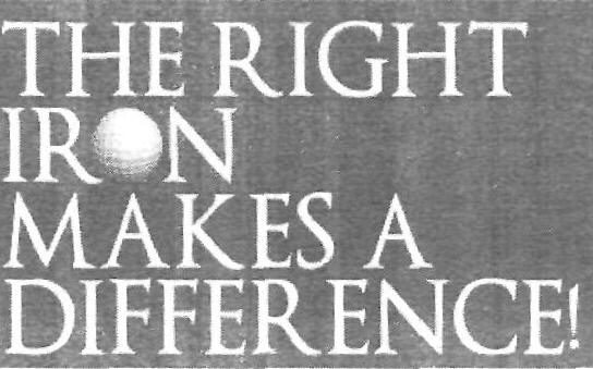 The Right Iron Makes A Difference (device) Device mark 2438230 Trademark