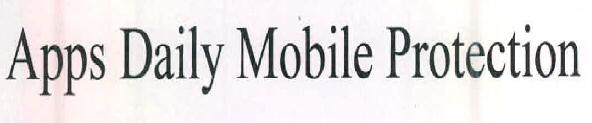 Apps Daily Mobile Protection Device mark 2841520 Trademark