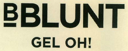 B Blunt Gel Oh! Device mark 2687460 Trademark