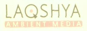 Laqshya Ambient Media (label) Device mark 1623176 Trademark