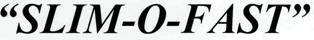 "slim-o-fast" Device mark 2790734 Trademark