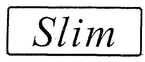 Slim (device) Device mark 1819398 Trademark