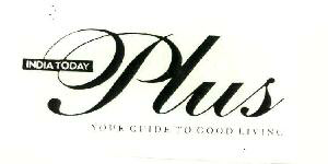 India Today Plus (label) Device mark 1081228 Trademark
