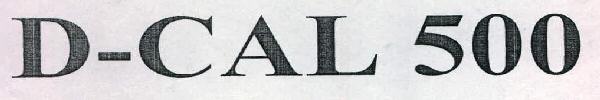 D-cal 500 Device mark 2486232 Trademark