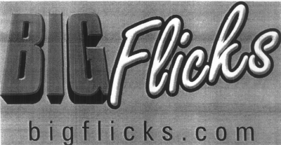 Big Flicks Bigflicks.com (label) Device mark 1615472 Trademark