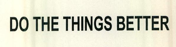 Do The Things Better Device mark 2503642 Trademark
