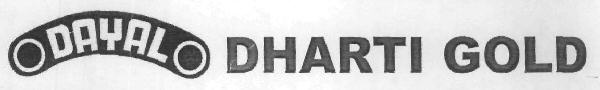 Dayal Dharti Gold Device mark 2952188 Trademark