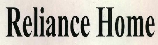 Reliance Home Device mark 1552919 Trademark