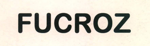 Fucroz Device mark 2607007 Trademark